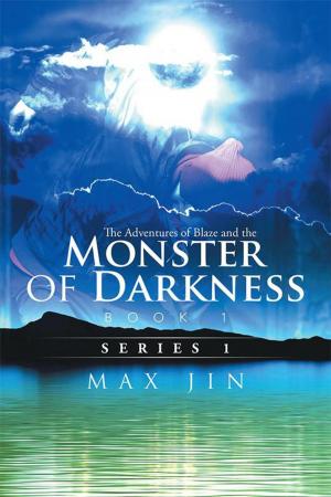 Cover of the book The Adventures of Blaze and the Monster of Darkness by Mark Abraham