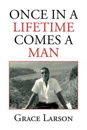 Cover of the book Once in a Lifetime Comes a Man by Becky Aikman