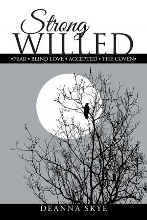 Cover of the book Strong Willed by James Antell