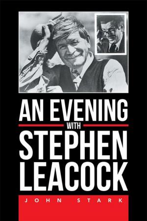 Cover of the book An Evening with Stephen Leacock by John Malatesta