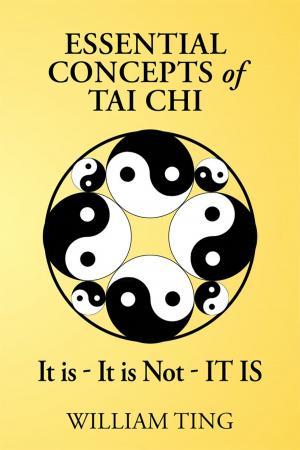 Cover of the book Essential Concepts of Tai Chi by Alfred Colo