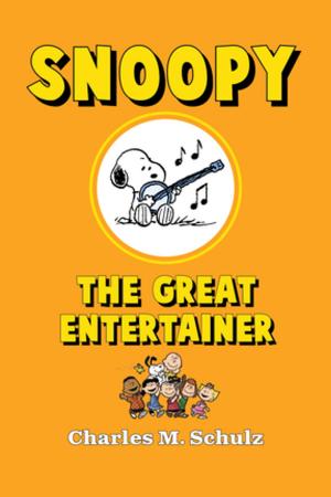 Cover of the book Snoopy the Great Entertainer by Charles M. Schulz
