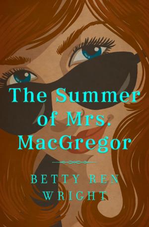 Cover of the book The Summer of Mrs. MacGregor by Miriam Halahmy