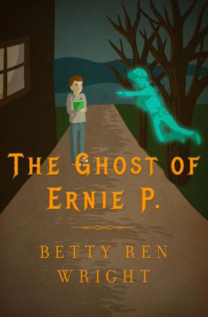 bigCover of the book The Ghost of Ernie P. by 