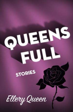 Cover of the book Queens Full by Ellen Seltz