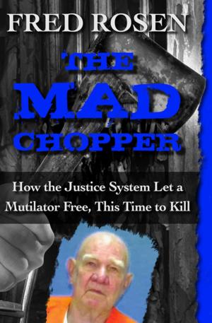 Cover of the book The Mad Chopper by Gillian White