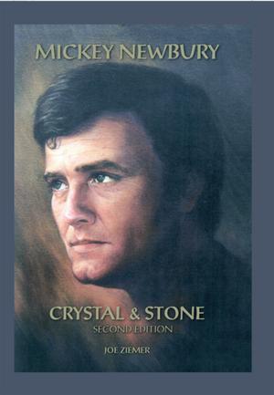 Cover of the book Mickey Newbury Crystal & Stone by Jamie Scheid