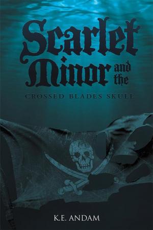 Cover of the book Scarlet Minor and the Crossed Blades Skull by R.A.R. Clouston