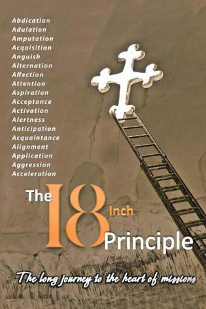 Cover of the book The 18Inch Principle by LeAnn Constantine
