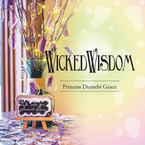 Cover of the book Wicked Wisdom by Tawana Thomas