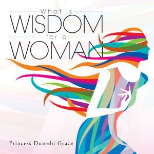 Cover of the book What Is Wisdom for a Woman by Rusty Cash