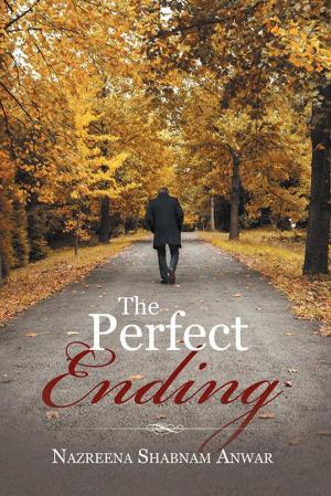 Cover of the book The Perfect Ending by Iris Dupree-Wilkes