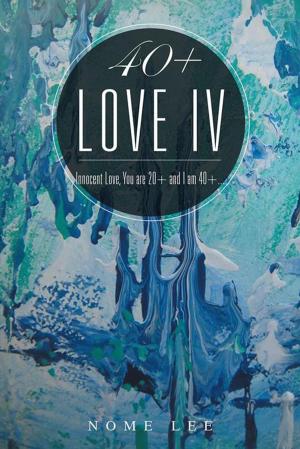 Cover of the book 40+ Love Iv by Dean Wesley Smith, John J. Ordover, Paula M. Block, Elisa J. Kassin