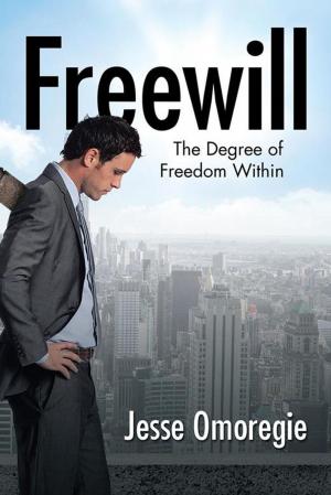 Cover of the book Freewill by Paul D. DA Silva