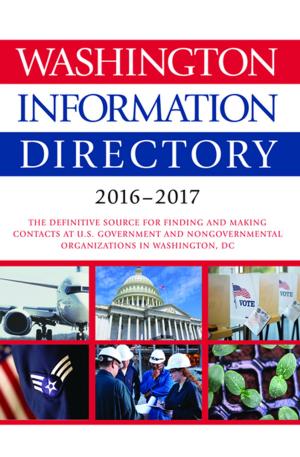 Cover of the book Washington Information Directory 2016-2017 by Dr Maggie Wykes, Dr Kirsty Welsh