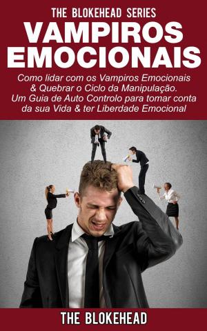 Cover of the book Vampiros Emocionais by Roberto López-Herrero