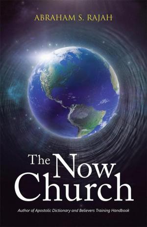 Cover of the book The Now Church by Dr. Twyman Preston Joyner