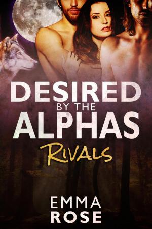 Cover of the book Rivals by Emma Rose
