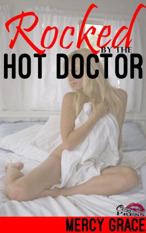 Cover of the book Rocked By the Hot Doctor by VR Thode