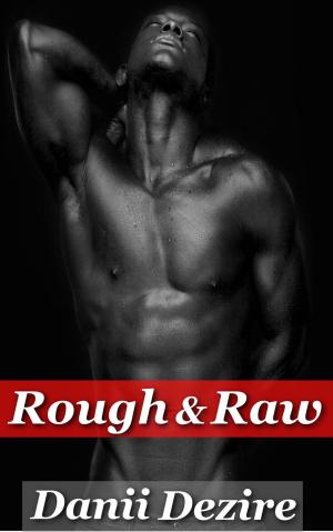 Cover of the book Rough & Raw by Natasha Pembrooke