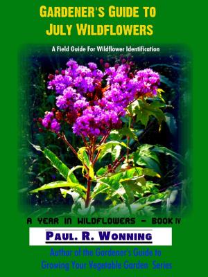 Book cover of Gardener's Guide to July Wildflowers