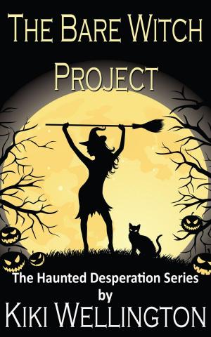 Cover of the book The Bare Witch Project by Amanda T Lee