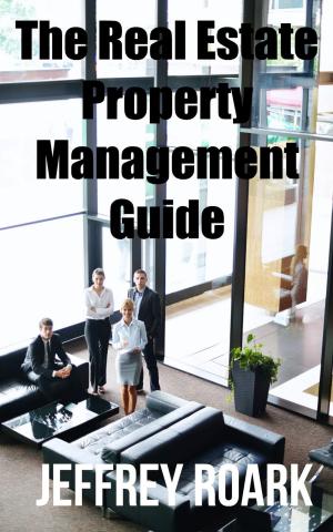 Book cover of The Real Estate Property Management Guide