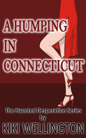 Cover of the book A Humping in Connecticut by Carrie Karasyov, Jill Kargman