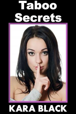Cover of the book Taboo Secrets by Kaz Kendrick