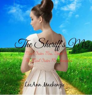Cover of The Sheriff's Mrs: Mail Order Mrs. Book 4