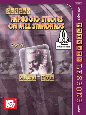 Cover of the book Guitar Arpeggios On Jazz Standards by James Fazio