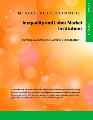 Cover of the book Inequality and Labor Market Institutions by Olivier Basdevant, Andrew Mr. Jonelis, Borislava Miss Mircheva, Slavi Mr. Slavov