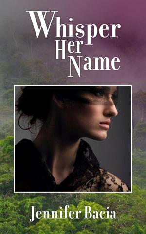 Cover of the book Whisper Her Name by Laurie London