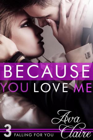 bigCover of the book Because You Love Me by 