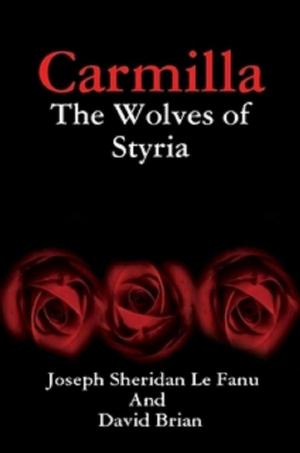 Book cover of Carmilla: The Wolves of Styria