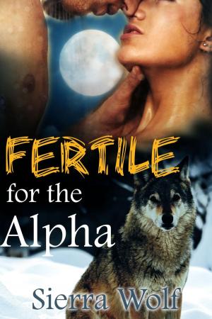 Book cover of Fertile for the Alpha