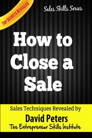 Book cover of How to Close a Sale