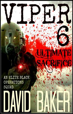 Cover of VIPER 6 - Ultimate Sacrifice