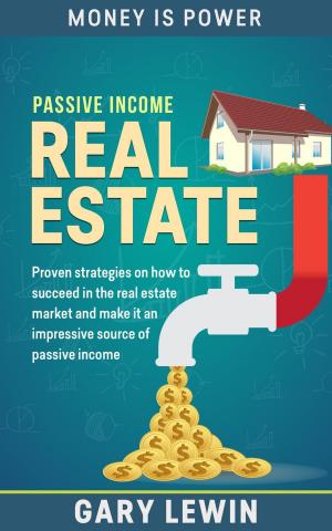 Cover of Passive Income : Real Estate