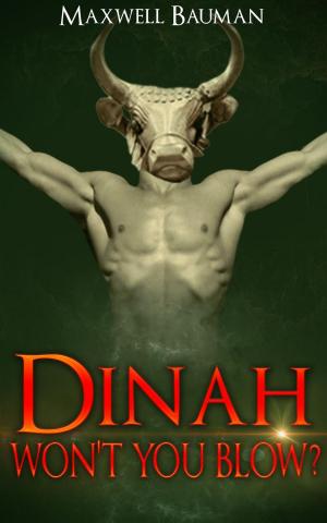 Cover of the book Dinah Won't You Blow? by Kate Sparkes