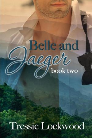 Cover of the book Belle and Jaeger by Wenona Hulsey