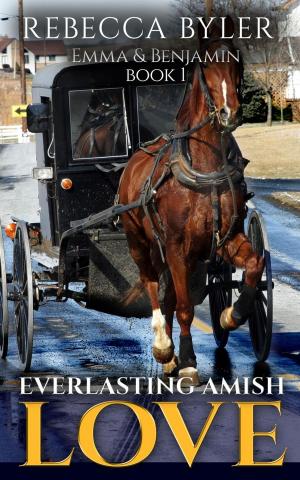 Cover of Everlasting Amish Love: Emma & Benjamin