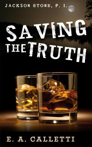 Cover of the book Saving the Truth by Brad Thor