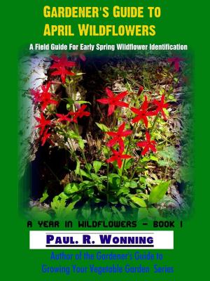Book cover of Gardener's Guide to April Wildflowers