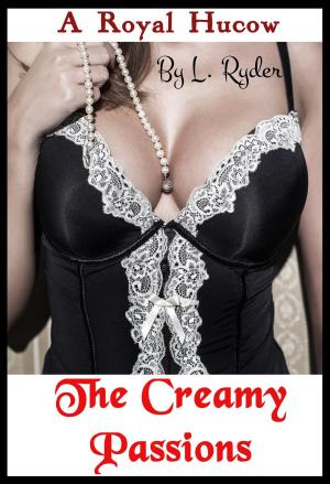 Book cover of A Royal Hucow - The Creamy Passions