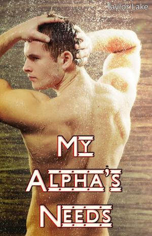 Book cover of My Alpha's Needs