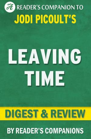 Book cover of Leaving Time: A Novel by Jodi Picoult | Digest & Review