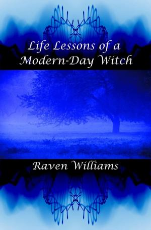 Book cover of Life Lessons of a Modern-Day Witch