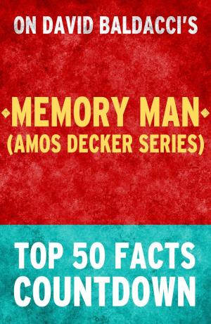 Book cover of Memory Man (Amos Decker Series) - Top 50 Facts Countdown