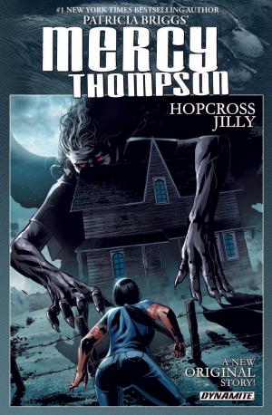 Book cover of Patricia Briggs' Mercy Thompson: Hopcross Jilly